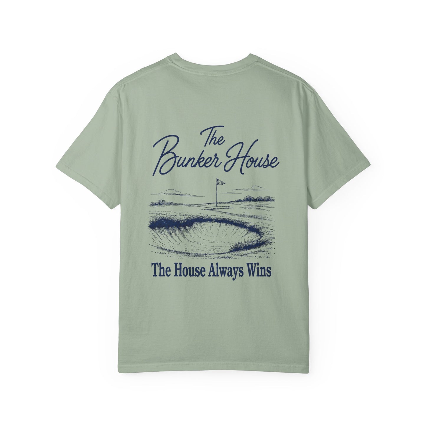 The House Always Wins Tee