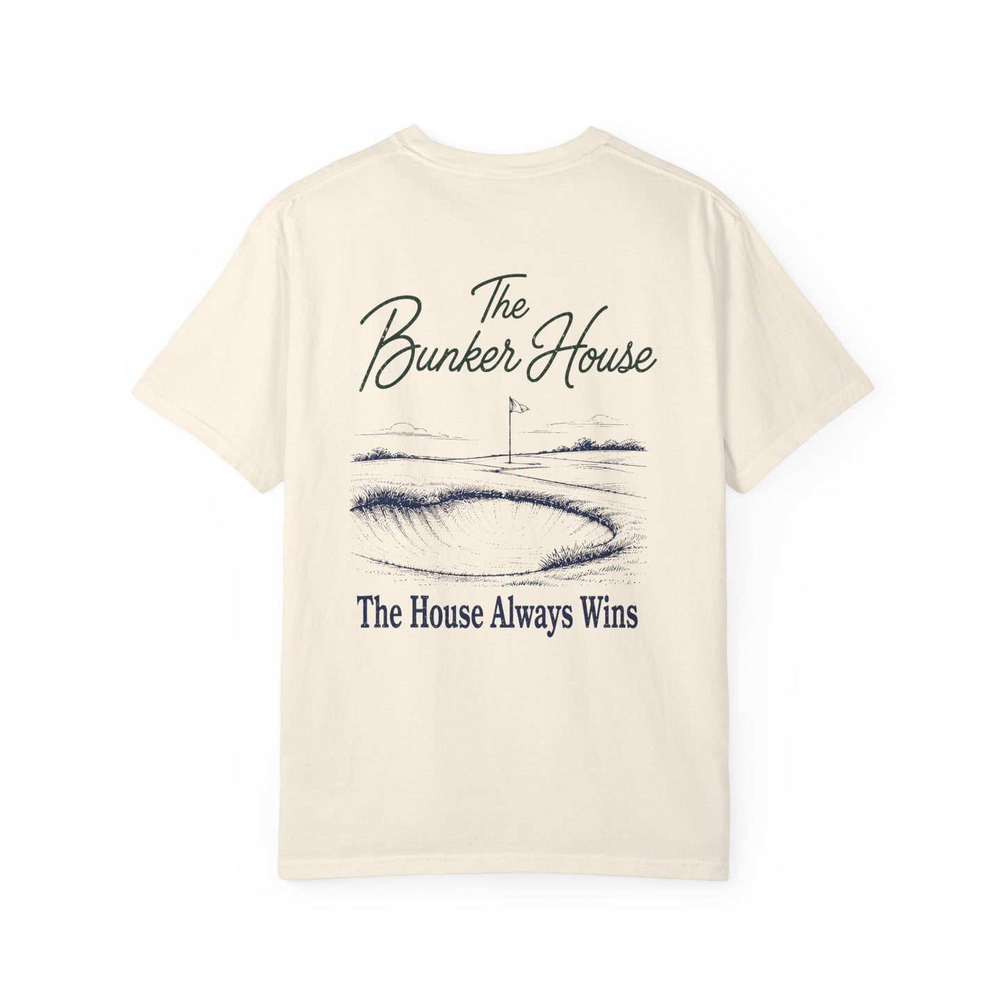 The House Always Wins Tee