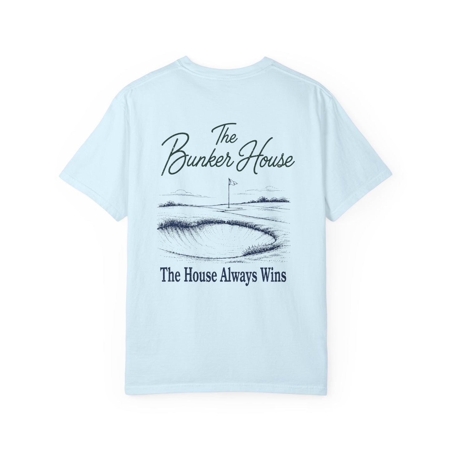 The House Always Wins Tee