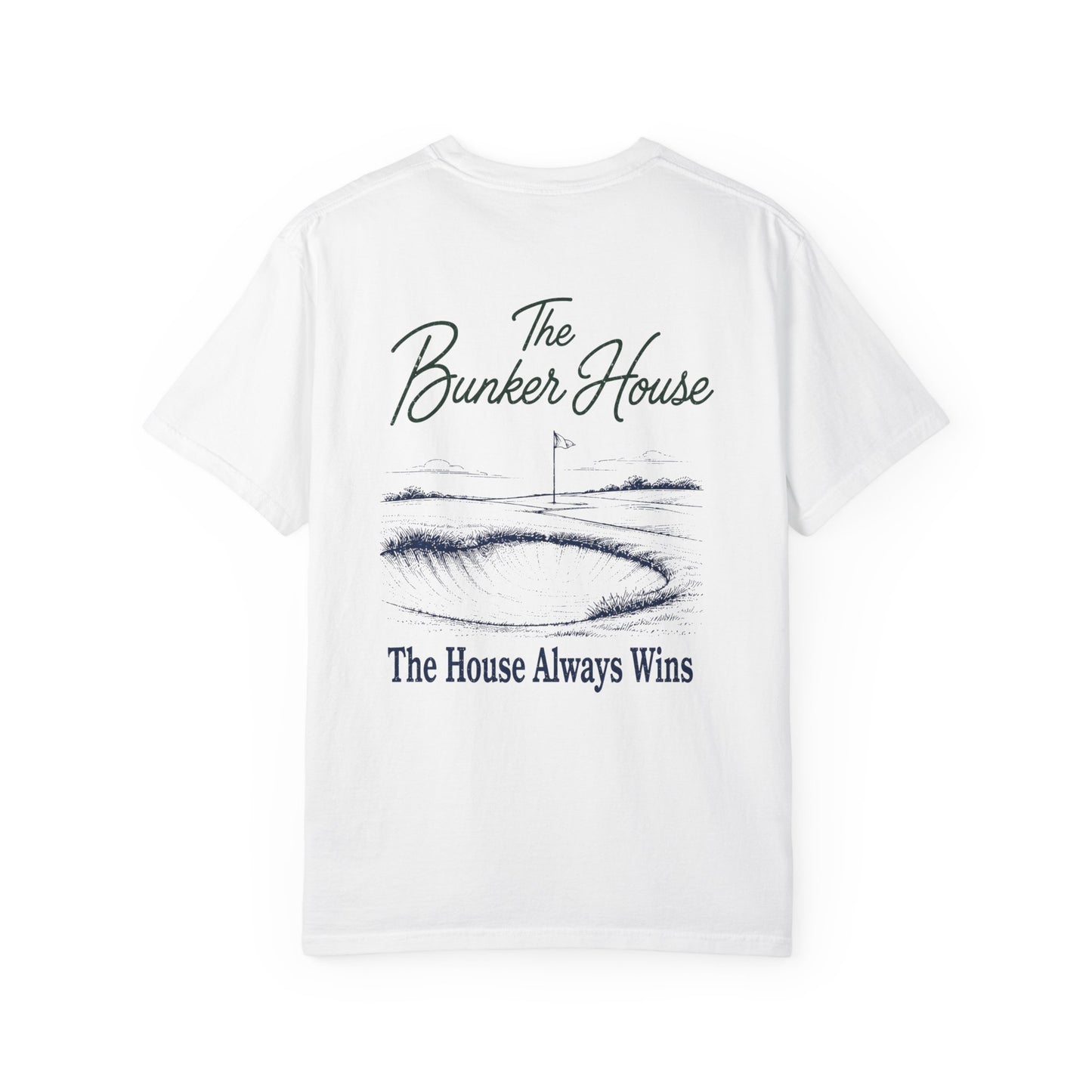 The House Always Wins Tee