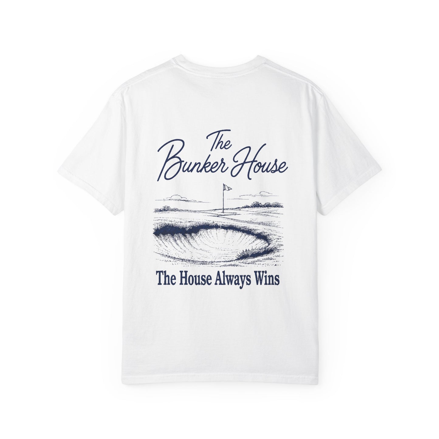 The House Always Wins Tee