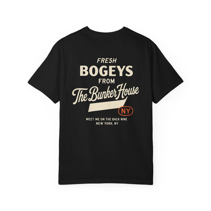 Fresh Bogeys From The Bunker House Tee
