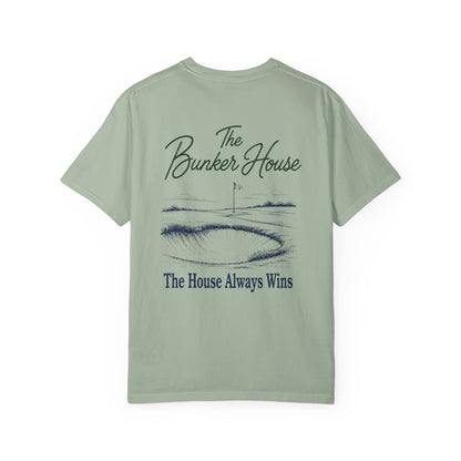 The House Always Wins Tee